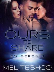 Ours to Share: ES Siren 8 Read online