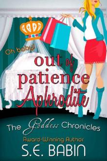 Out of Patience Aphrodite Read online