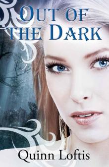 Out Of The Dark (The Grey Wolves Series) Read online