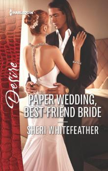 Paper Wedding, Best-Friend Bride Read online