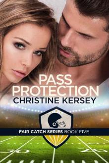 Pass Protection (Fair Catch Series, Book Five) Read online