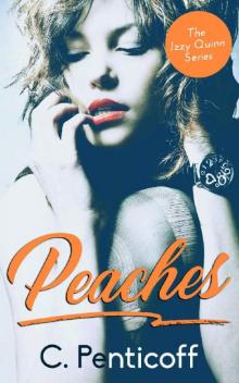 Peaches (The Izzy Quinn Series Book 1) Read online