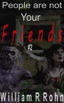 People Are Not Your Friends [Book 2]