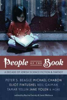 People of the Book: A Decade of Jewish Science Fiction & Fantasy