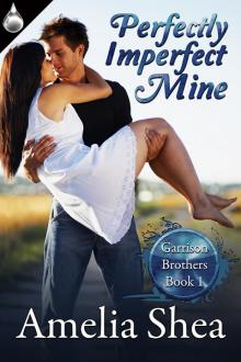 Perfectly Imperfect Mine Read online