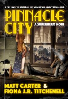 Pinnacle City Read online