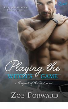 Playing the Witch's Game (Keepers of the Veil) Read online