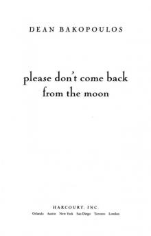 Please Don't Come Back from the Moon Read online