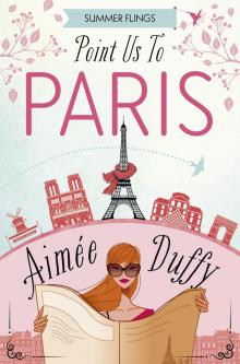 Point Us to Paris Read online