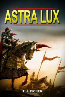 Post-Apocalyptic Science Fiction: Astra Lux: The Ancient Power (Dystopian Medieval Science Fiction) Read online