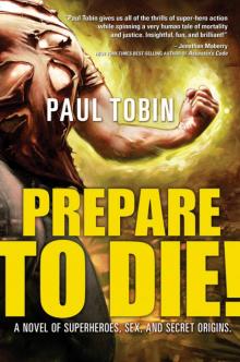 Prepare to Die! Read online