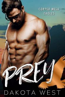 Prey (Copper Mesa Eagles Book 2) Read online