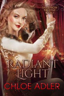 Radiant Light: A Reverse Harem Romance (Tales From the Edge Book 2) Read online