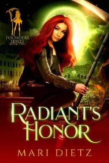 Radiant's Honor (Founders Series Book 2)