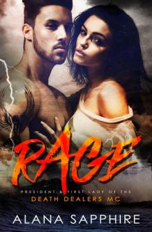 RAGE: President & First Lady Of The Death Dealers MC Read online