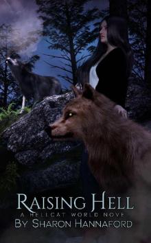 Raising Hell: A Hellcat World Novel (Hellcat Series Book 7) Read online