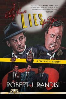 [Rat Pack 11] - I Only Have Lies for You Read online