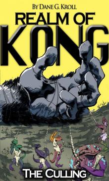 Realm of Kong: The Culling