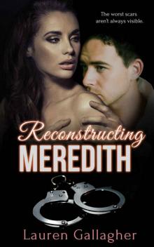 Reconstructing Meredith (Light Switch Book 2) Read online
