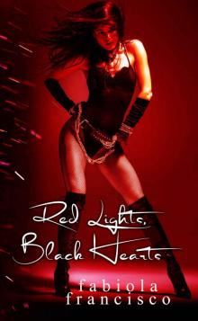 Red Lights, Black Hearts Read online