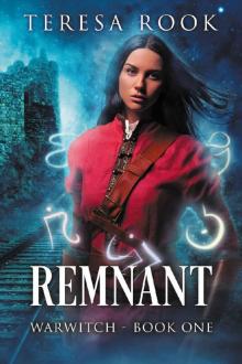 Remnant: Warwitch Book 1