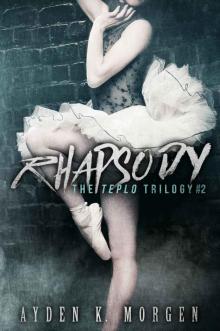 Rhapsody (The Teplo Trilogy #2) Read online