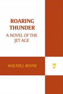 Roaring Thunder: A Novel of the Jet Age (Novels of the Jet Age) Read online