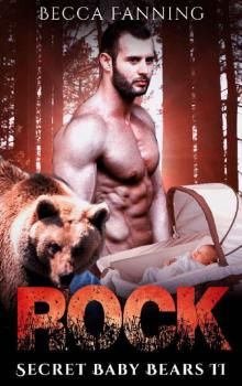 Rock (BBW Secret Baby Bear Shifter Romance) (Secret Baby Bears Book 2) Read online