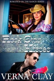 Rock Star Kisses (Romance on the Ranch Book 6) Read online