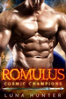 Romulus (Scifi Alien Romance) (Cosmic Champions) Read online