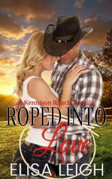 Roped Into Love_A Cowboy Romance Read online