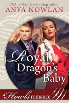 Royal Dragon's Baby: A Howl's Romance Read online