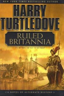 Ruled Britannia Read online