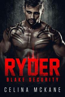 RYDER: A Standalone Military Romance (Blake Security Book 1) Read online