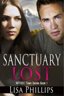 Sanctuary Lost WITSEC Town Series Book 1 Read online