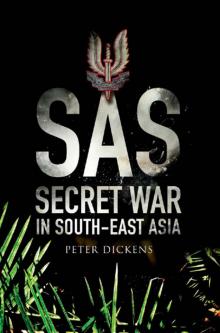 SAS: Secret War in South East Asia Read online
