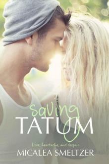 Saving Tatum (Trace + Olivia #4) Read online