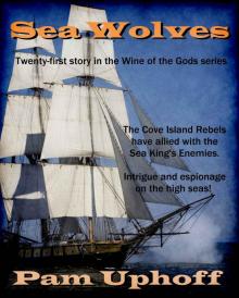 Sea Wolves (Wine of the Gods Book 21) Read online
