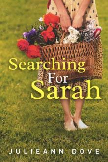 Searching For Sarah (The Sarah Series Book 1) Read online