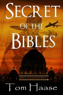 Secret of the Bibles: Suspense Thriller (Donavan Chronicles Book 2) Read online