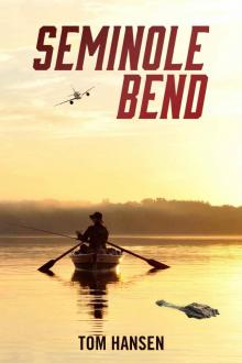 Seminole Bend Read online