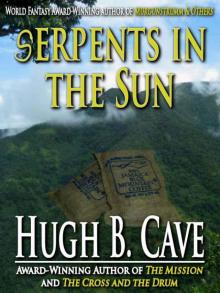 Serpents in the Sun Read online