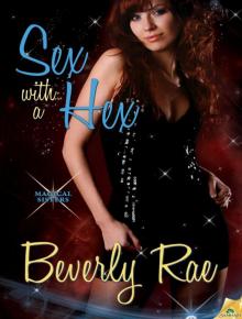Sex with a Hex: Magical Sisters, Book 2 Read online
