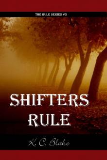Shifters Rule (Rule Series) Read online