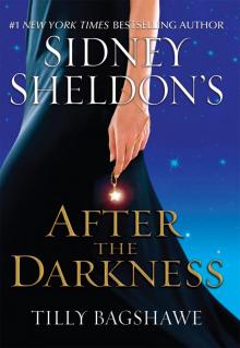 Sidney Sheldon's After the Darkness Read online