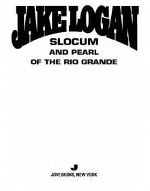 Slocum and Pearl of the Rio Grande Read online