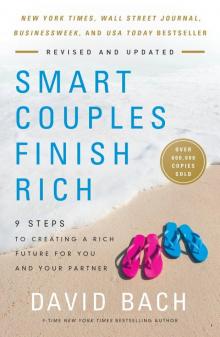 Smart Couples Finish Rich, Revised and Updated: 9 Steps to Creating a Rich Future for You and Your Partner Read online