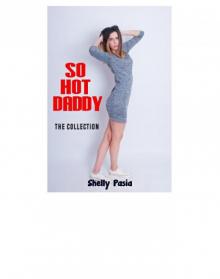 So Hot Daddy: The Collection Read online