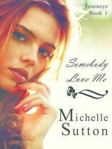 Somebody Love Me (Journeys) Read online