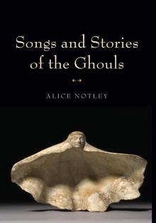 Songs and Stories of the Ghouls Read online